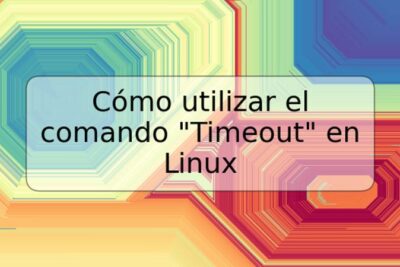 Cómo utilizar el comando "Timeout" en Linux