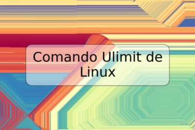 Comando Ulimit de Linux