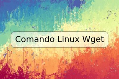 Comando Linux Wget