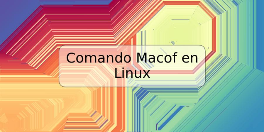 Comando Macof en Linux