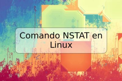 Comando NSTAT en Linux