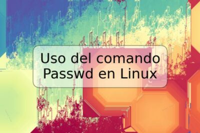 Uso del comando Passwd en Linux