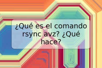 ¿Qué es el comando rsync avz? ¿Qué hace?