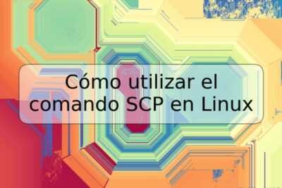 Cómo utilizar el comando SCP en Linux