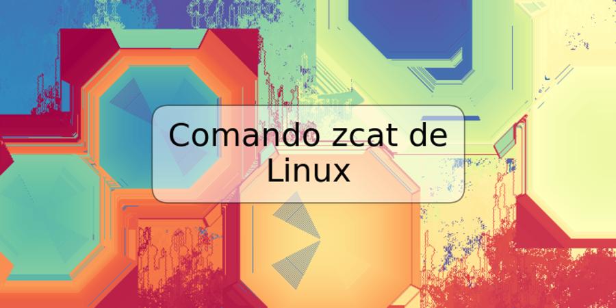 Comando zcat de Linux