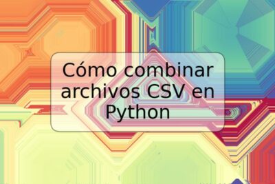 Cómo combinar archivos CSV en Python