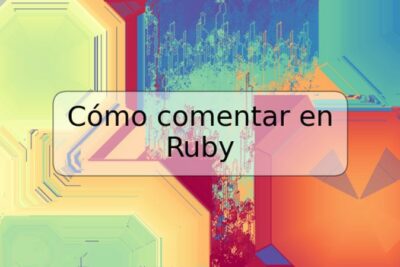 Cómo comentar en Ruby