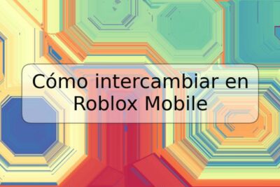 Cómo intercambiar en Roblox Mobile