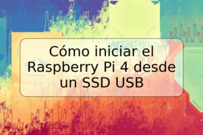 Cómo iniciar el Raspberry Pi 4 desde un SSD USB