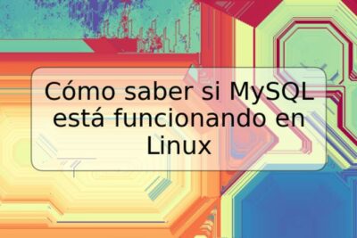 Cómo saber si MySQL está funcionando en Linux