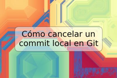 Cómo cancelar un commit local en Git
