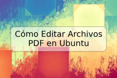 Cómo Editar Archivos PDF en Ubuntu