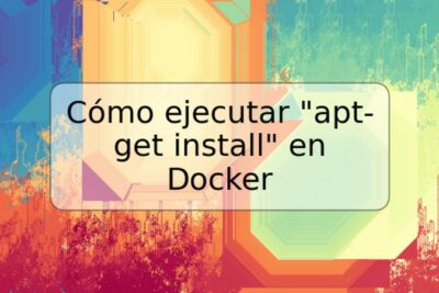Cómo ejecutar "apt-get install" en Docker