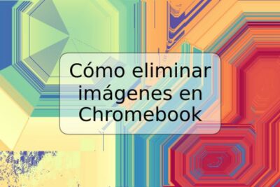 Cómo eliminar imágenes en Chromebook
