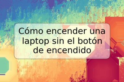 Cómo encender una laptop sin el botón de encendido