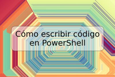 Cómo escribir código en PowerShell