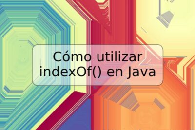 Cómo utilizar indexOf() en Java