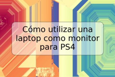 Cómo utilizar una laptop como monitor para PS4