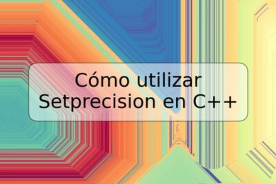 Cómo utilizar Setprecision en C++