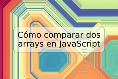Cómo comparar dos arrays en JavaScript