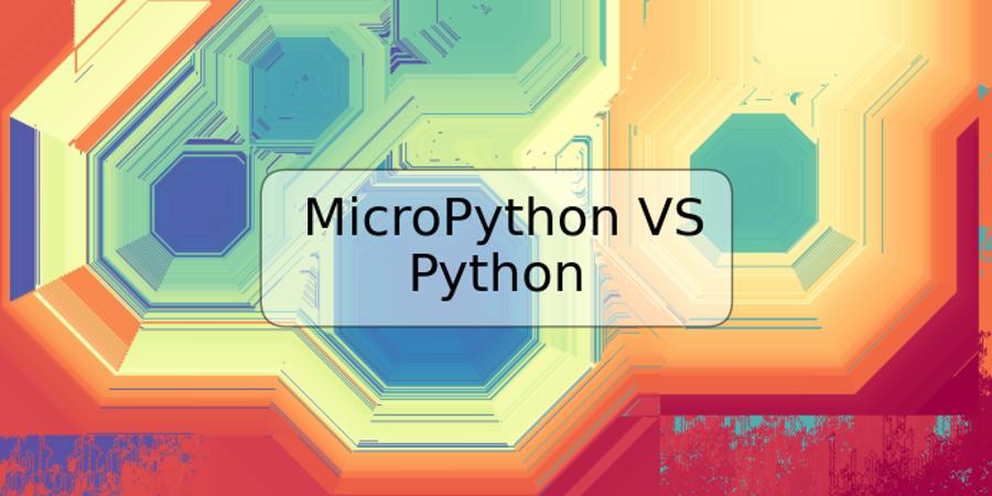 MicroPython VS Python