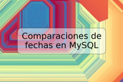 Comparaciones de fechas en MySQL