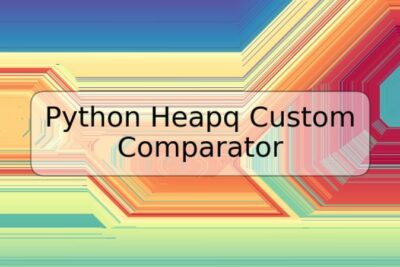 Python Heapq Custom Comparator