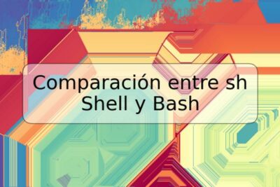 Comparación entre sh Shell y Bash