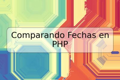 Comparando Fechas en PHP
