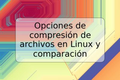 Opciones de compresión de archivos en Linux y comparación