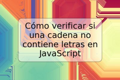 Cómo verificar si una cadena no contiene letras en JavaScript