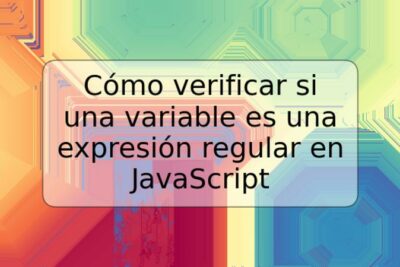 Cómo verificar si una variable es una expresión regular en JavaScript