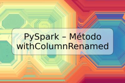 PySpark – Método withColumnRenamed