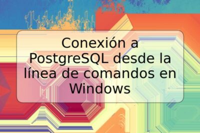 Conexión a PostgreSQL desde la línea de comandos en Windows