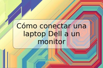 Cómo conectar una laptop Dell a un monitor