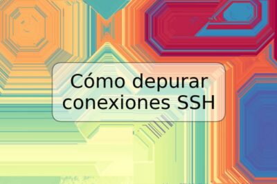 Cómo depurar conexiones SSH
