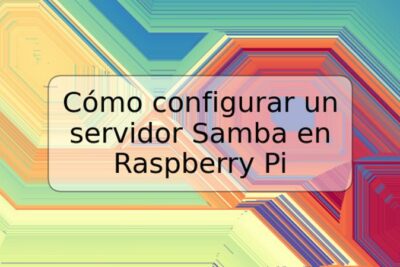 Cómo configurar un servidor Samba en Raspberry Pi