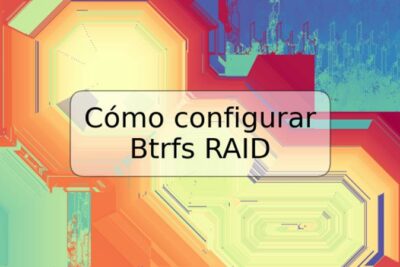 Cómo configurar Btrfs RAID