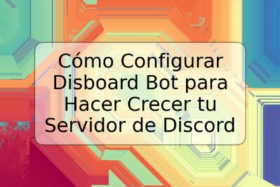 Cómo Configurar Disboard Bot para Hacer Crecer tu Servidor de Discord