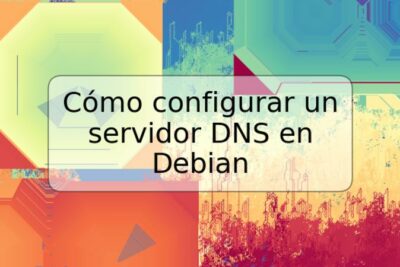 Cómo configurar un servidor DNS en Debian