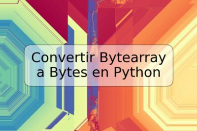 Convertir Bytearray a Bytes en Python