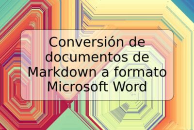 Conversión de documentos de Markdown a formato Microsoft Word