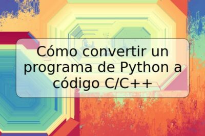 Cómo convertir un programa de Python a código C/C++