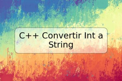 C++ Convertir Int a String