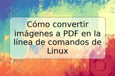 Cómo convertir imágenes a PDF en la línea de comandos de Linux