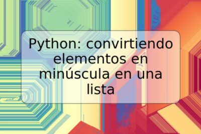 Python: convirtiendo elementos en minúscula en una lista