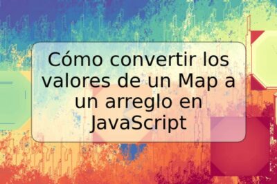 Cómo convertir los valores de un Map a un arreglo en JavaScript