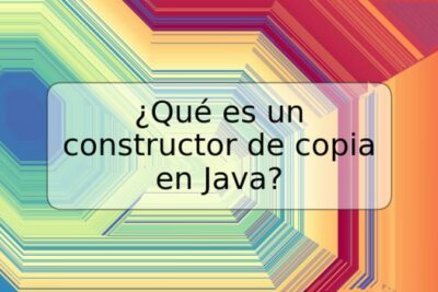 ¿Qué es un constructor de copia en Java?