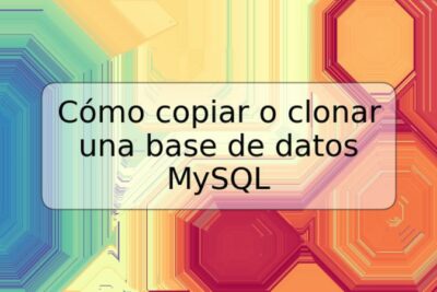 Cómo copiar o clonar una base de datos MySQL