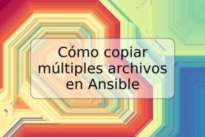 Cómo copiar múltiples archivos en Ansible